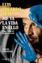 ME VA LA VIDA EN ELLO