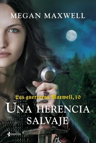 LAS GUERRERAS MAXWELL 10 UNA HERENCIA SALVAJE