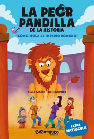 LA PEOR PANDILLA DE LA HISTORIA COMO MOLA EL IMPER