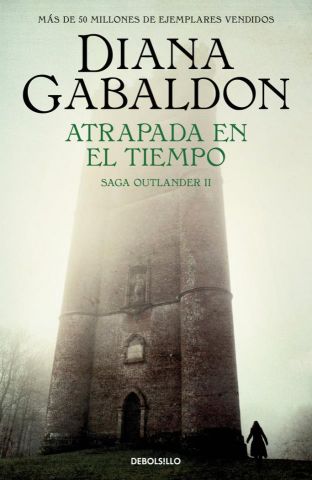 ATRAPADA EN EL TIEMPO SAGA OUTLANDER 2