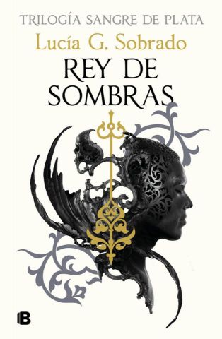 REY DE SOMBRAS SANGRE DE PLATA 2