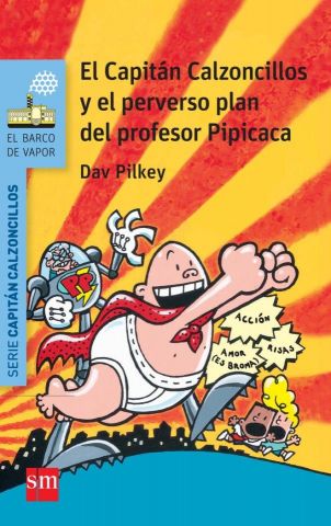 CAPITAN CALZONCILLOS 4 Y EL PERVERSO PLAN DEL PROF