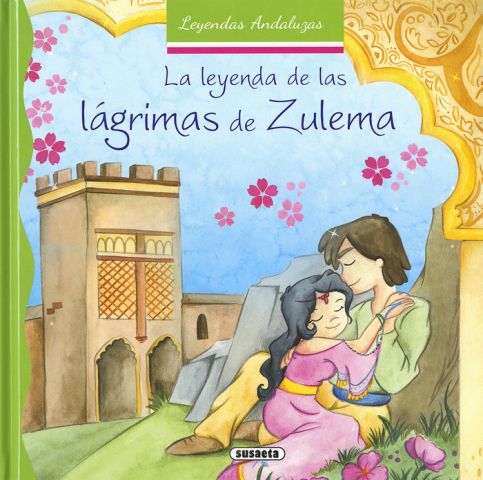LEYENDA DE LAS LAGRIMAS DE ZULEMA,LA
