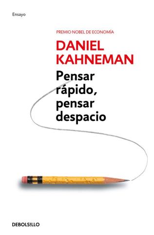 PENSAR RAPIDO PENSAR DESPACIO