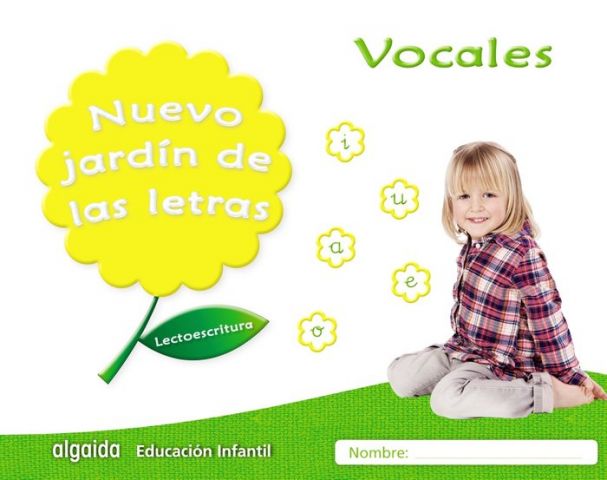 NUEVO JARDIN LETRAS VOCALES EI 17 LECTOESCRITURA