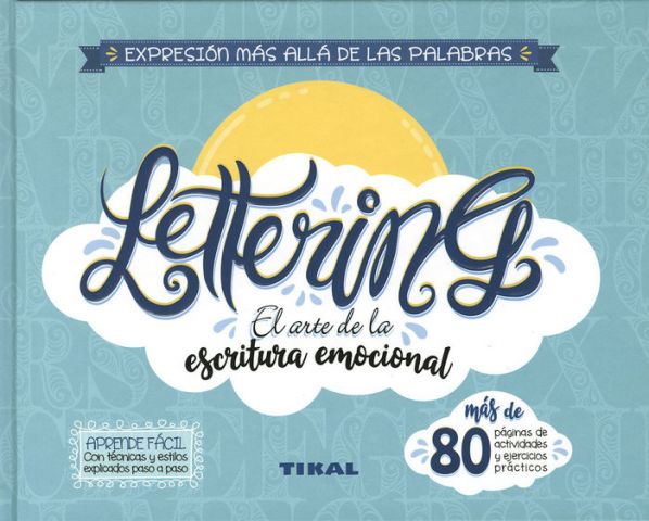 LETTERING EL ARTE DE LA ESCRITURA EMOCIONAL